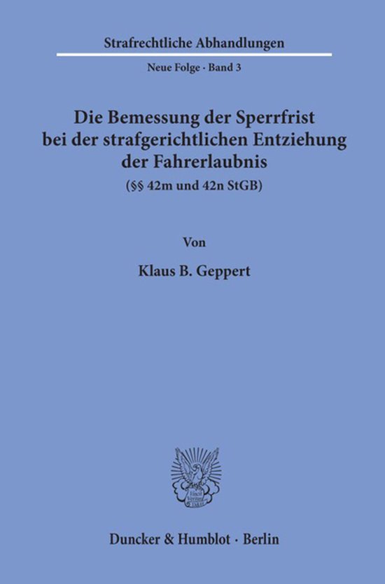 Die Bemessung Der Sperrfrist Bei Der Strafgerichtlichen Entz ... - cover