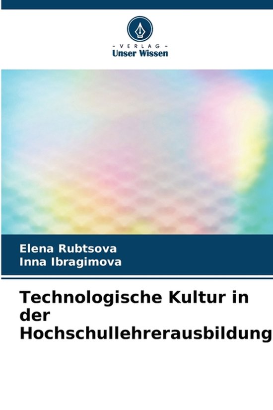 Technologische Kultur in der Hochschullehrerausbildung - cover