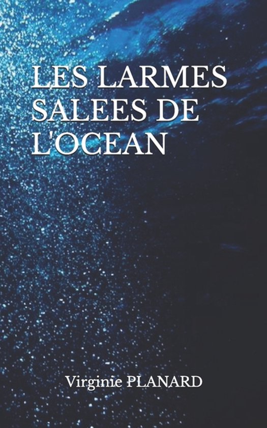 Les Larmes Salees de l'Ocean