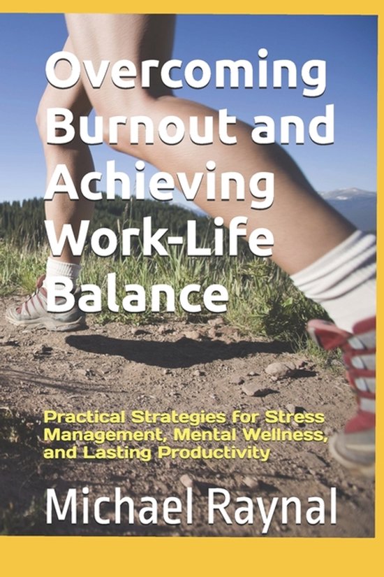 Overcoming Burnout and Achieving Work-Life Balance - cover