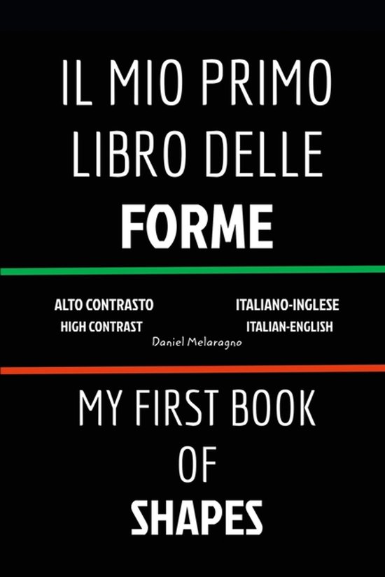 Il Mio Primo Libro Delle Forme (My First Book Of Shapes)