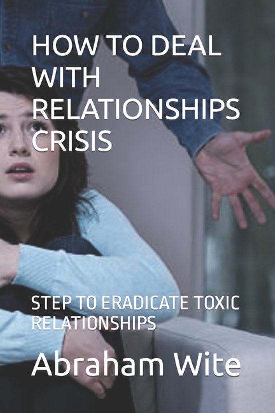 How to Deal with Relationships Crisis - cover