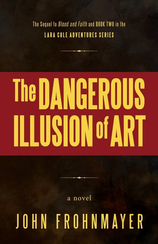 Lara Cole Adventures-The Dangerous Illusion of Art - cover