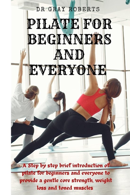 Pilates for beginners and everyone - cover