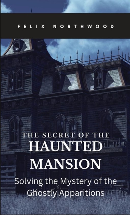 The Secret of the Haunted Mansion - cover