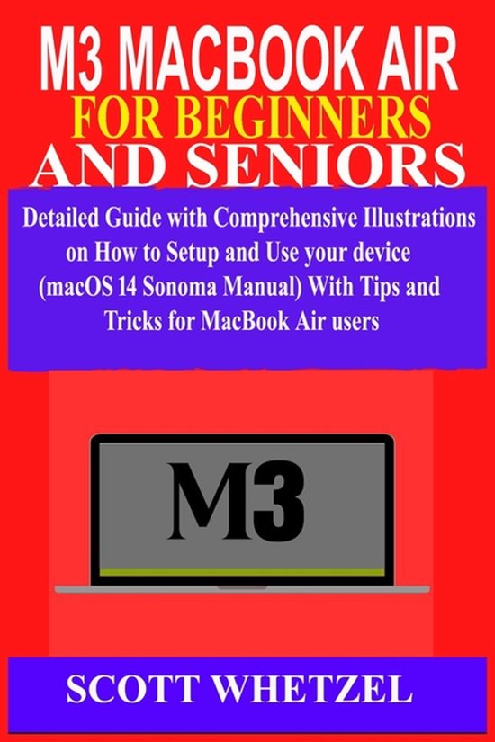 M3 Macbook Air for Beginners and Seniors
