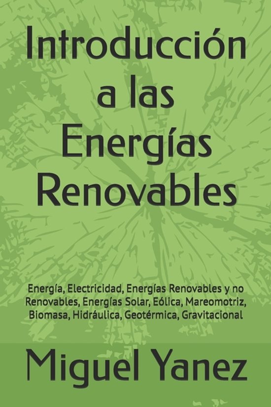 Energías del Futuro: Guía Completa Sobre Renovables, Efici ... - cover