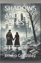 Shadows and Ashes