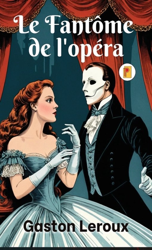 Fantôme de l'opéra, Le (French Edition) - cover