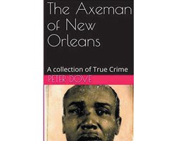 The Axeman of New Orleans