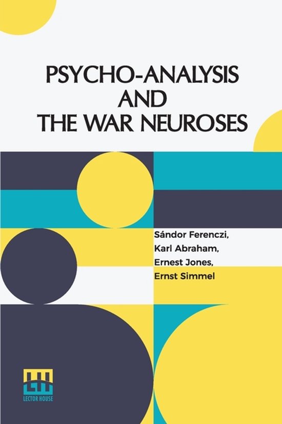 Psycho-Analysis And The War Neuroses - cover