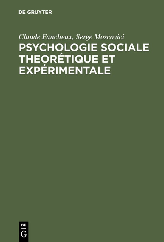 Psychologie sociale theoretique et experimentale
