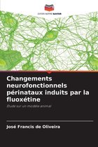 Changements neurofonctionnels p�rinataux induits par la fluox�tine