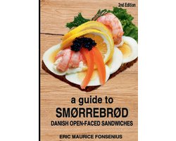 A guide to Smørrebrød