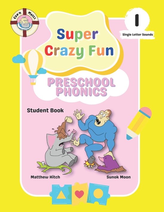 Captain Matt's Super Crazy Fun Phonics- Captain Matt's Super ... - cover