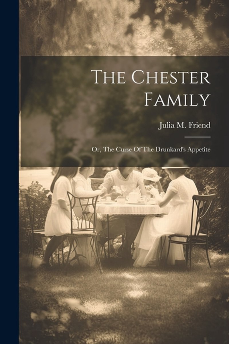 The Chester Family van Julia M Friend