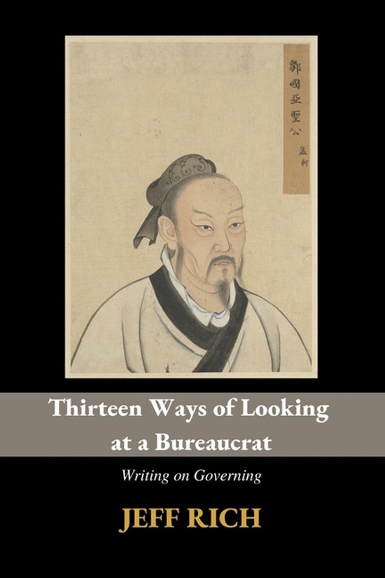 Thirteen Ways of Looking at a Bureaucrat - cover