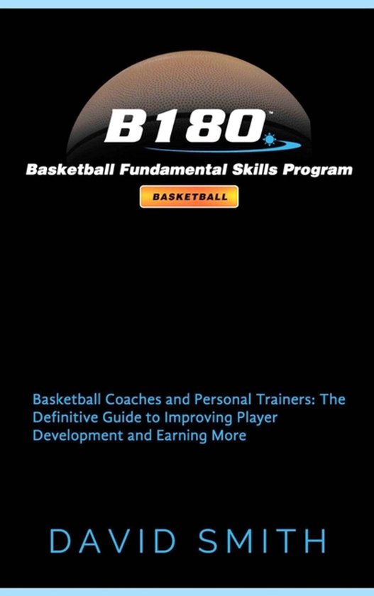 B180 Basketball Fundamental Skills Program - cover