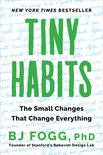 Tiny Habits The Small Changes That Change Everything
