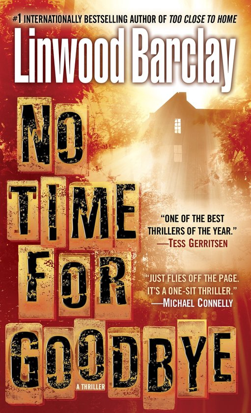 Boekcover met de titel 'No Time for Goodbye' van Linwood Barclay. De letters zijn rood met goud.