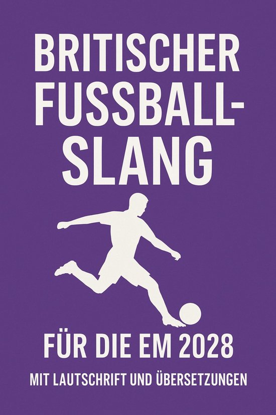 Britischer Fußball-Slang zur EM 2028 - cover