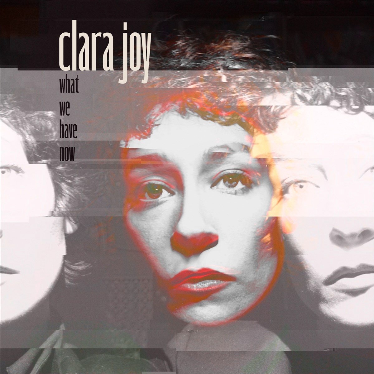 Clara Joy - What We Have Now (LP) (Coloured Vinyl)