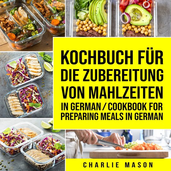 Kochbuch für die Zubereitung von Mahlzeiten In German/ Cook ... - cover