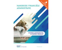 Knowhow Financieel - Handboek Financiele administratie incl. werkboek editie 2024 combipakket Knowhow Financieel - Handboek Financiele administratie incl. werkboek editie 2024 combipakket