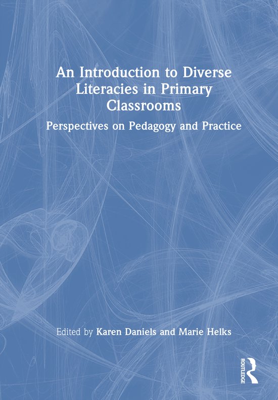 An Introduction to Diverse Literacies in Primary Classrooms - cover