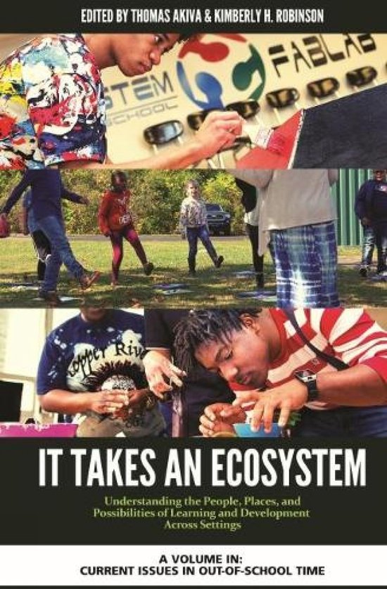 Current Issues in Out-of-School Time- It Takes an Ecosystem
