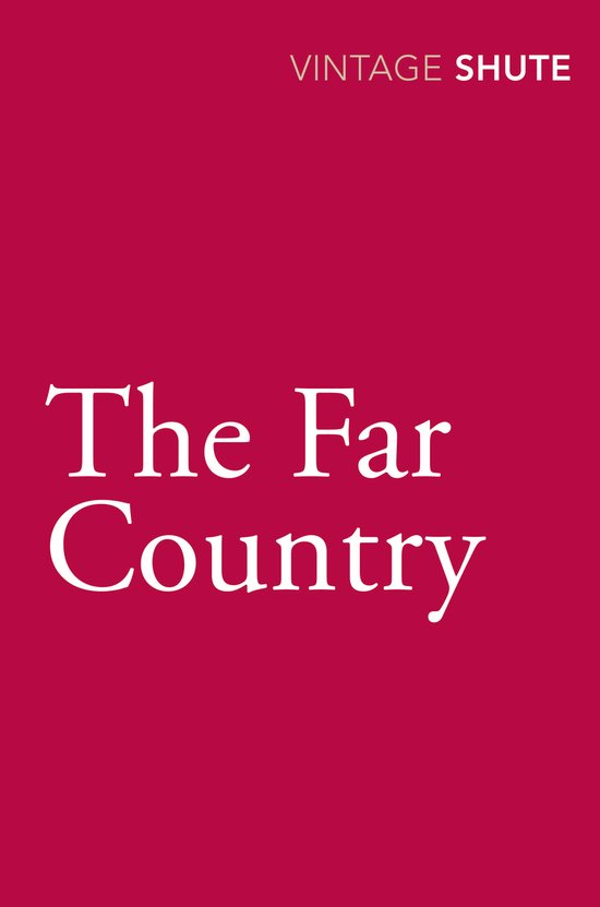 Boekomslag met de tekst "The Far Country" en "VINTAGE SHUTE".