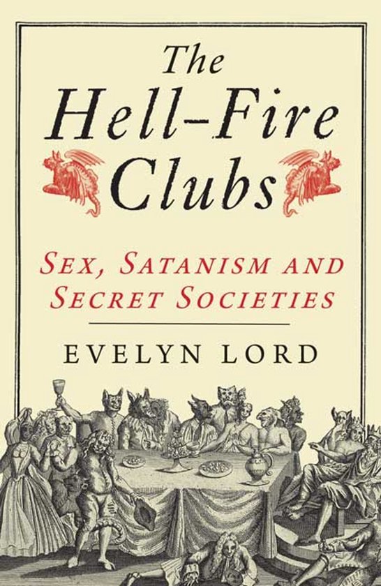 Hellfire Clubs Sex Satanism & Secret - cover