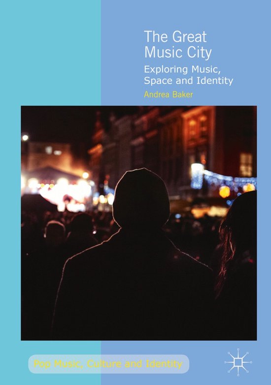 Pop Music, Culture and Identity-The Great Music City - cover