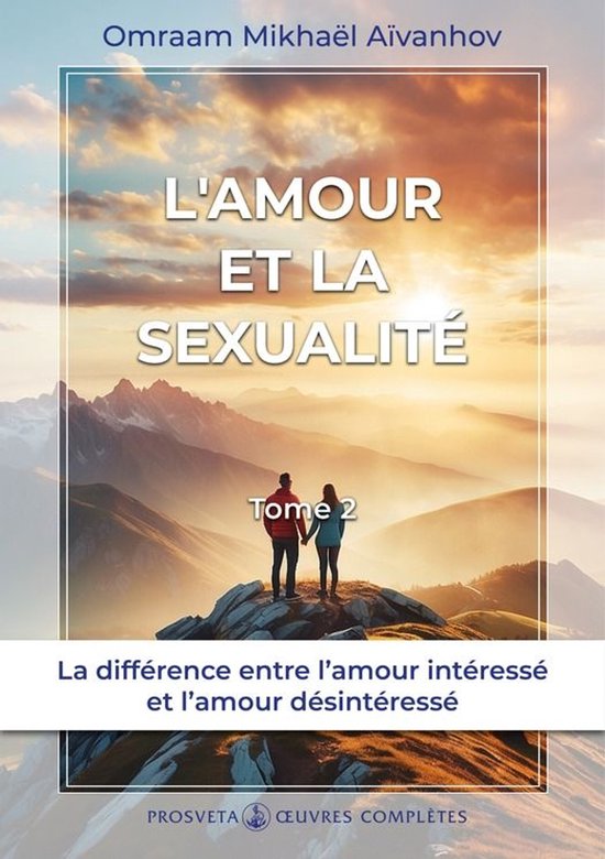Œuvres complètes 2 - L’amour et la sexualité (Tome 2) - cover