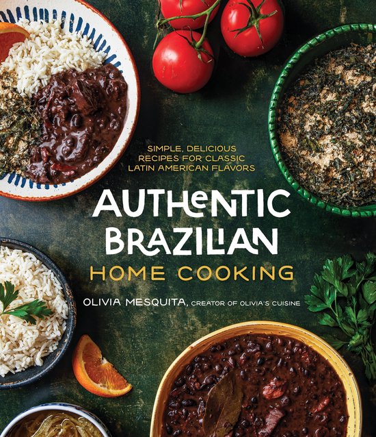 Authentic Brazilian Home Cooking - cover