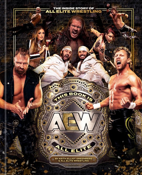 This Book Is All Elite: The Inside Story of All Elite Wrestl ... - cover