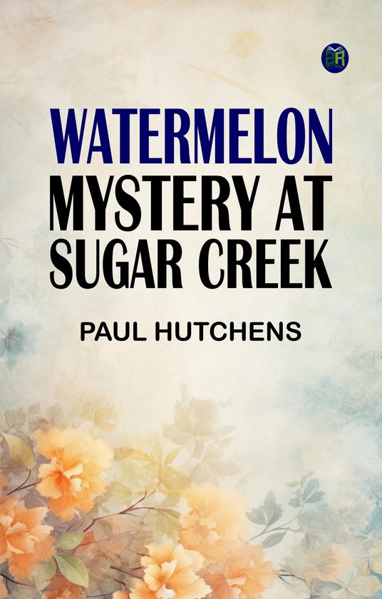 Watermelon Mystery at Sugar Creek - cover