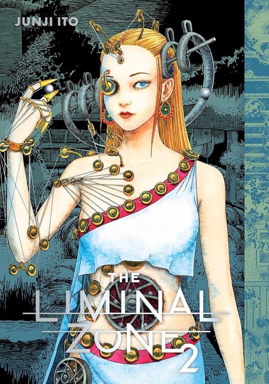 Junji Ito-The Liminal Zone, Vol. 2