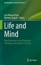 Interdisciplinary Evolution Research 8 - Life and Mind