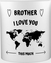 Akyol - Brother I love you this much Mok met opdruk - broer - geweldige broer - liefste broer - verjaardag - cadeau - kado - bedankje - geschenk - 350 ML inhoud