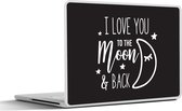 Laptop sticker - 17.3 inch - I love you to the moon and back - Spreuken - Quotes - 40x30cm - Laptopstickers - Laptop skin - Cover