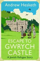 Escape to Gwrych Castle