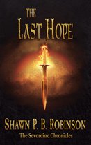 The Sevordine Chronicles 4 - The Last Hope