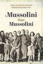 RITRATTI 1 - I Mussolini dopo i Mussolini