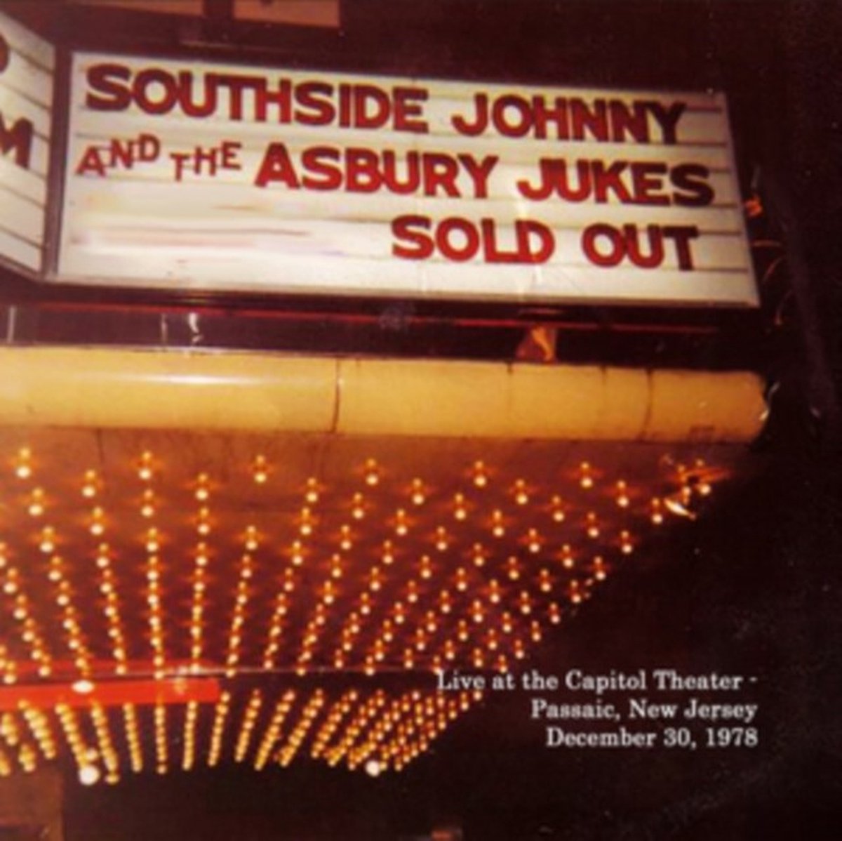 Southside Johnny And The Asbury Jukes - Live At The Capitol Theater December 30. 1978 (LP)