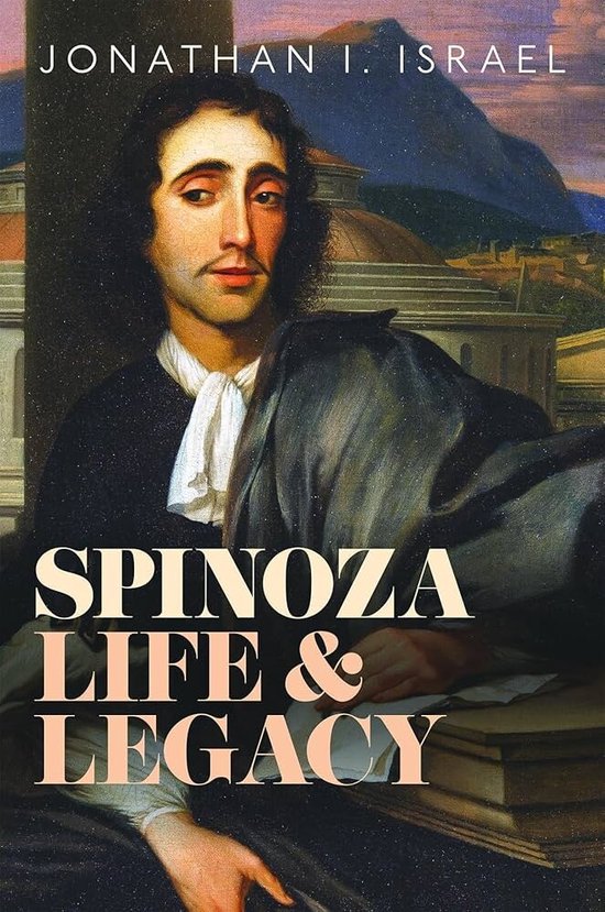 Spinoza, Life and Legacy - cover