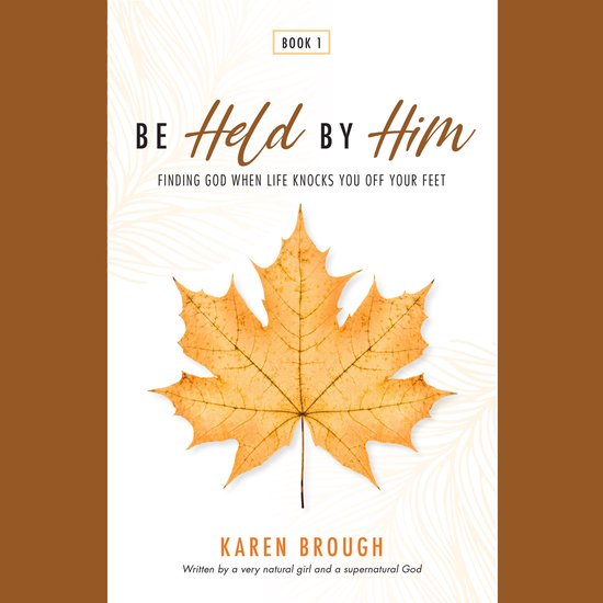 Be Held By Him - cover