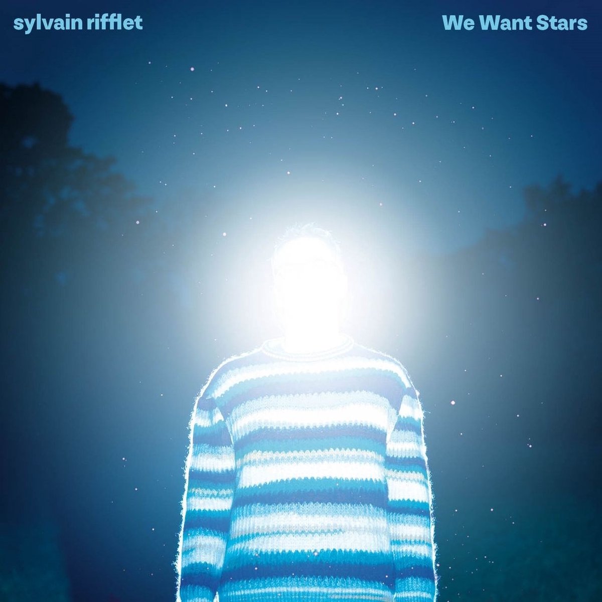 Sylvain Rifflet Triple Mix - We Want Stars (LP)