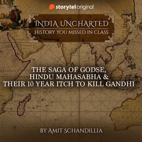 The saga of Godse, Hindu Mahasabha & their 10 year itch to k ... - cover