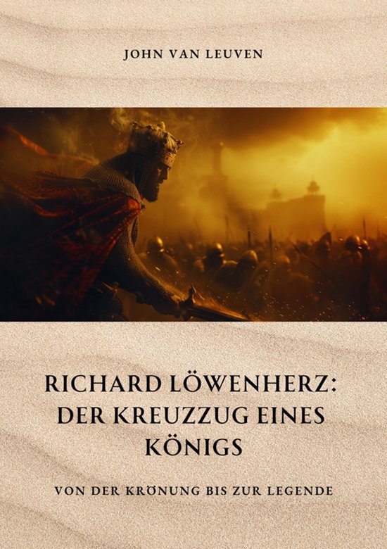 Richard Löwenherz: Der Kreuzzug eines Königs - cover